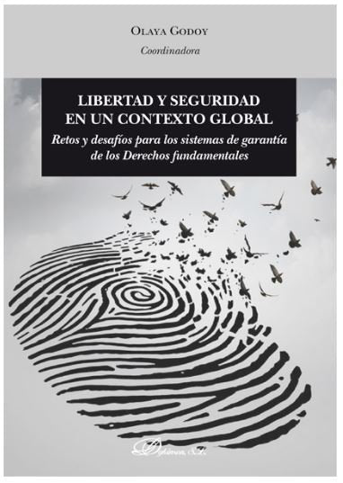 LIBERTAD Y SEGURIDAD EN UN CONTEXTO GLOBAL - 9788413248080