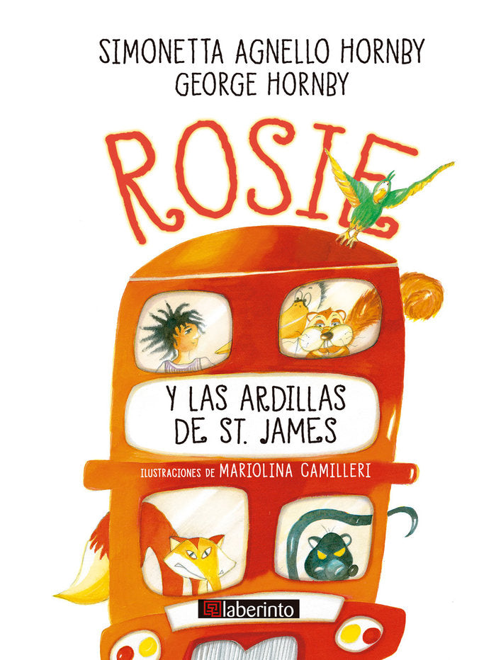 ROSIE Y LAS ARDILLAS DE ST JAMES | Agnello Hornby, Simonetta/hornby, George | 9788413300399 (Laberinto)