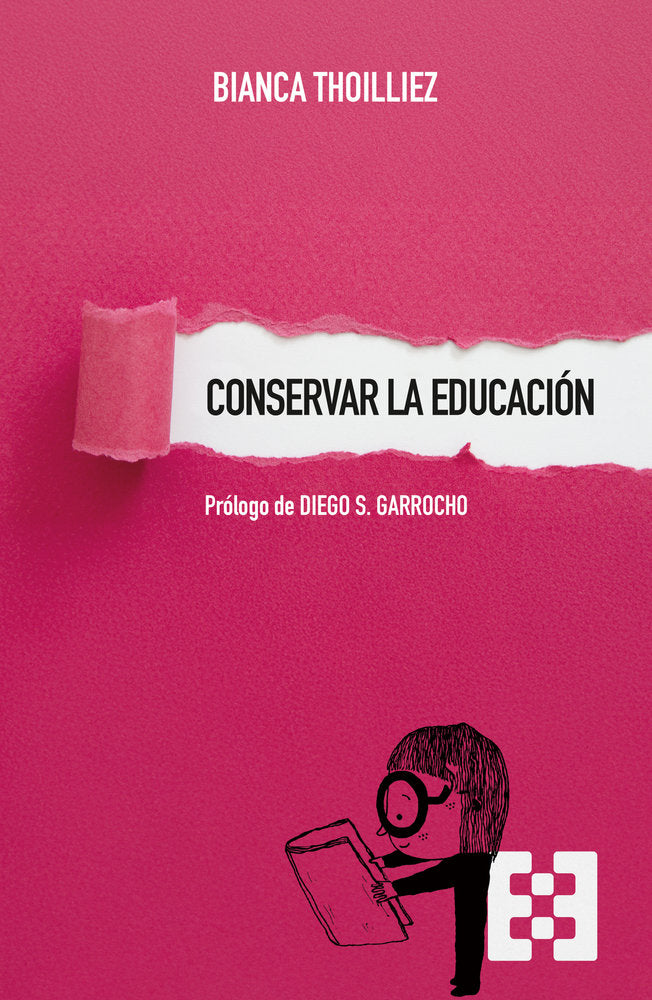 CONSERVAR LA EDUCACION | THOILLIEZ, BIANCA | ENCUENTRO EDITORIAL | 9788413392462
