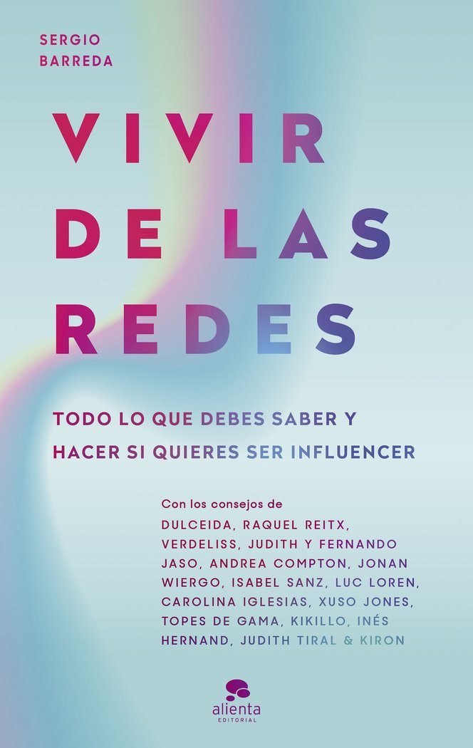 VIVIR DE LAS REDES | SERGIO BARREDA COY | ALIENTA EDITORIAL | 9788413441108