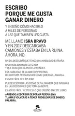 ESCRIBO PORQUE ME GUSTA GANAR DINERO | ISRAEL BRAVO | ALIENTA EDITORIAL | 9788413441290