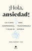 HOLA ANSIEDAD - 9788413442211