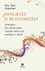 ENVEJECES O REJUVENECES - 9788413444024