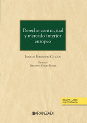 DERECHO CONTRACTUAL Y MERCADO INTERIOR EUROPEO - 9788413454689