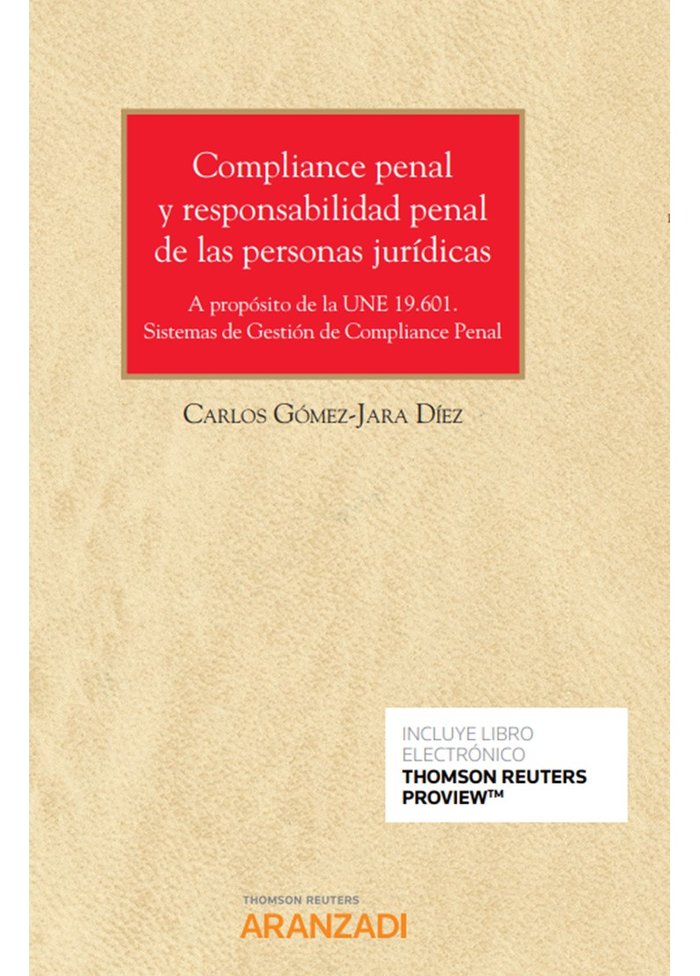 COMPLIANCE PENAL Y RESPONSABILIDAD PENAL DE LAS PERSONAS JU - 9788413455334