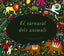 EL CARNAVAL DELS ANIMALS | Flint, Katy | 9788413490670 (Bruixola (bruño cataluña))