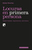 LOCURAS EN PRIMERA PERSONA - 9788413520711