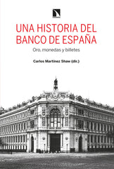 UNA HISTORIA DEL BANCO DE ESPAÑA - 9788413522234