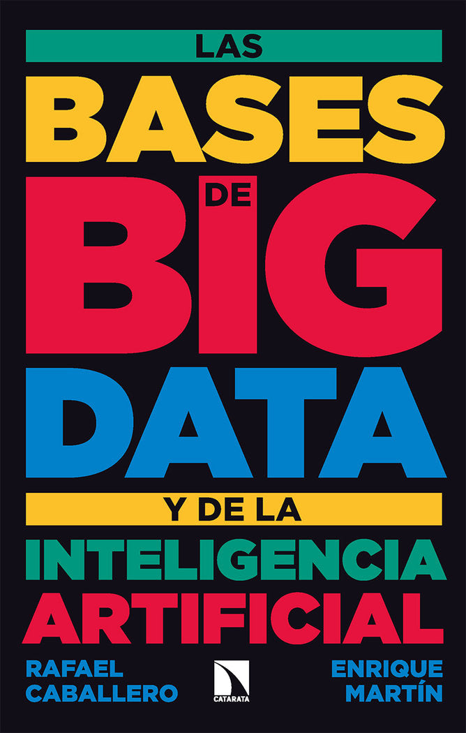 BASES DE BIG DATA Y DE LA INTELIGENCIA ARTIFICIALLAS - 9788413524894
