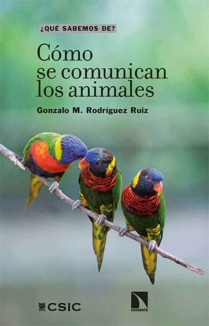 COMO SE COMUNICAN LOS ANIMALES | RODRIGUEZ RUIZ,GONZALO M | CATARATA | 9788413528175