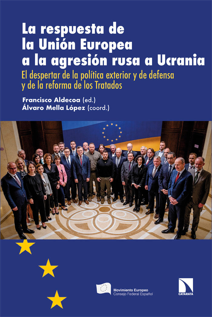 LA RESPUESTA DE LA UNION EUROPEA A LA AGRESION RUSA A UCRAN - 9788413529226