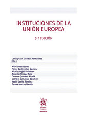 INSTITUCIONES DE LA UNION EUROPEA 3ª EDICION - 9788413559421