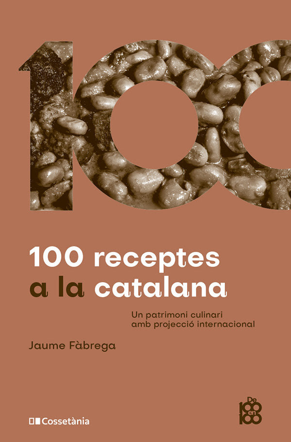 100 RECEPTES A LA CATALANA - 9788413564449