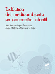 DIDACTICA DEL MEDIOAMBIENTE EN EDUCACION - 9788413571850