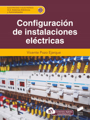 ✅ CONFIGURACION DE INSTALACIONES ELECTRICAS CFGS - 9788413572598