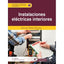INSTALACIONES ELECTRICAS INTERIORES - 9788413572918