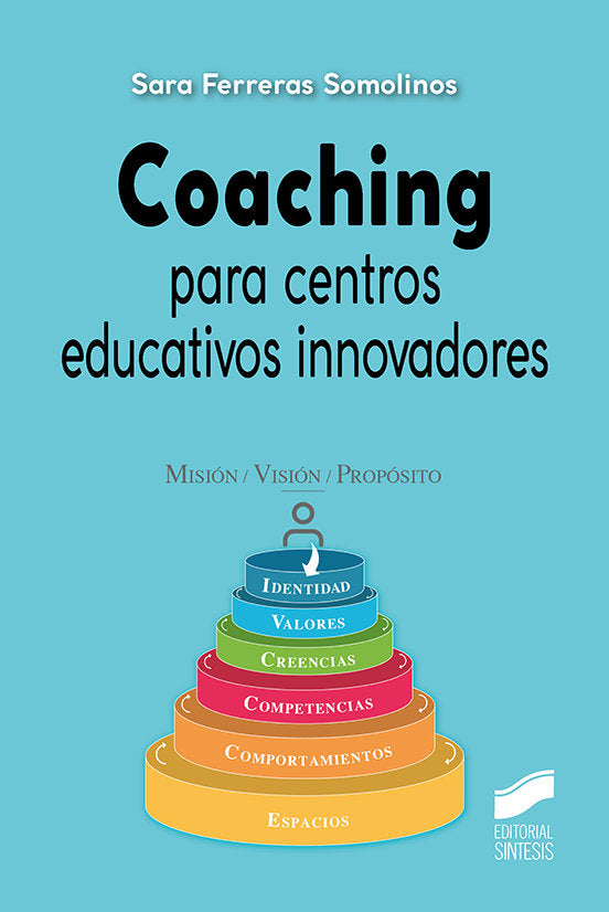COACHING PARA CENTROS EDUCATIVOS INNOVADORES - 9788413573250