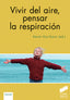 Vivir del Aire, Pensar la | SINTESIS EDITOR | 9788413573809