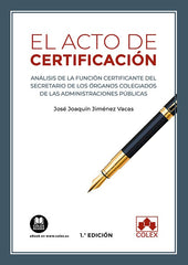 EL ACTO DE CERTIFICACION - 9788413594576
