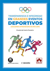 TRANSPARENCIA E INTEGRIDAD EN GRANDES EVENTOS DEPORTIVOS - 9788413594699
