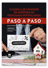 CLAUSULA DE COMISION DE APERTURA EN PRESTAMOS HIPOTECARIOS - 9788413599120