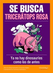 SE BUSCA TRICERATOPS ROSA - 9788413610818