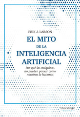 MITO DE LA INTELIGENCIA ARTIFICIALEL - 9788413611686