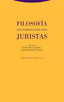 FILOSOFIA UNA INTRODUCCION PARA JURISTAS - 9788413640549