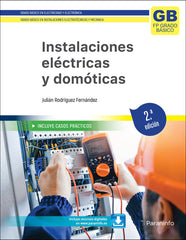 INSTALACIONES ELECTRICAS Y DOMOSTICAS 23 2ºEDICION | RODRIGUEZ FERNANDEZ, JULIAN | PARANINFO | 9788413673332