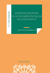 DIMENSION CUALITATIVA DE CONTRATACION PUBLICA ERA COVID 19 - 9788413691664