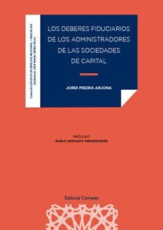 DEBERES FIDUCIARIOS DE LOS ADMINISTRADORES DE LAS SOCIEDADE - 9788413691824