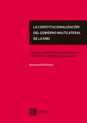 LA CONSTITUCIONALIZACION DEL GOBIERNO MULTILATERAL DE OMC - 9788413693569