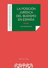 LA POSICION JURIDICA DEL BUDISMO EN ESPAÑA - 9788413693941