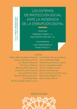 LOS SISTEMAS DE PROTECCION SOCIAL ANTE LA INCIDENCIA DE LA - 9788413695891