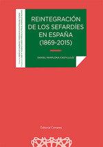 REINTEGRACION DE LOS SEFARDIES EN ESPAÑA 1869 2015 - 9788413696669