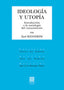 IDEOLOGIA Y UTOPIA - 9788413698175