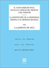 EL NUEVO DERECHO PENAL LA CONSTITUCION DE DEMOCRACIA ESPAÑO - 9788413699097
