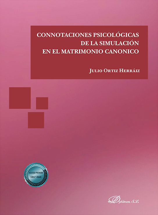 CONNOTACIONES PSICOLOGICAS DE LA SIMULACION EN EL MATRIMONIO - 9788413776231