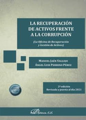 LA RECUPERACION DE ACTIVOS FRENTE A LA CORRUPCION - 9788413777184
