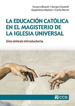 EDUCACION CATOLICA EN EL MAGISTERIO DE LA IGLESIA UNIVERSAL - 9788413792309