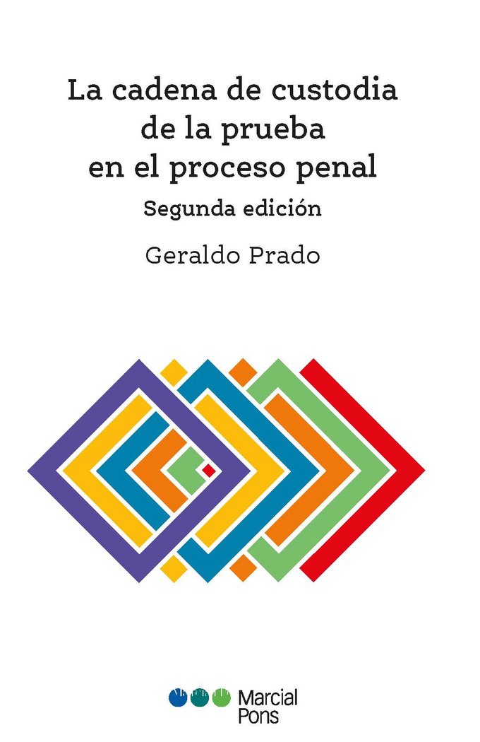 LA CADENA DE CUSTODIA DE LA PRUEBA EN EL PROCESO PENAL 2ªED - 9788413814087