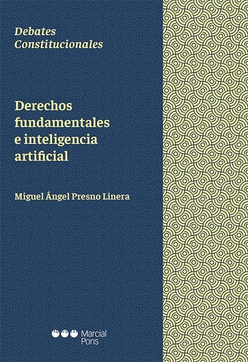 DERECHOS FUNDAMENTALES E INTELIGENCIA ARTIFICIAL - 9788413815398