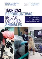 TECNICAS REPRODUCTIVAS EN LAS ESPECIES ANIMALES - 9788413823713