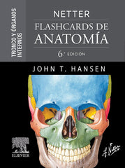 NETTER FLASHCARDS DE ANATOMIA TRONCO Y ORGANOS INTERNOS 6ª E - 9788413823959