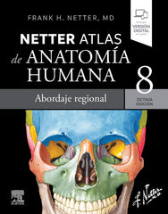 NETTER ATLAS DE ANATOMIA HUMANA ABORDAJE REGIONAL 8ª ED - 9788413823980
