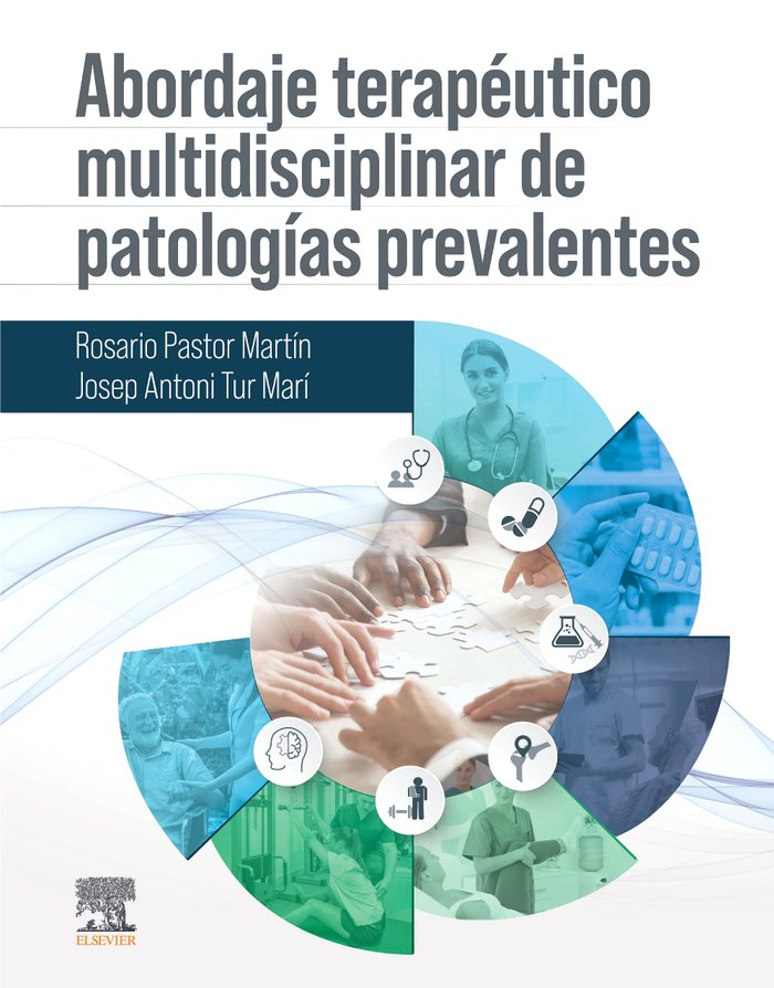 ABORDAJE TERAPEUTICO MULTIDISCIPLINAR DE PATOLOGIAS PREVALEN - 9788413824284