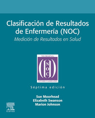 CLASIFICACION DE RESULTADOS DE ENFERMERIA NOC 7ª ED - 9788413826714
