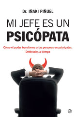 MI JEFE ES UN PSICOPATA - 9788413841106