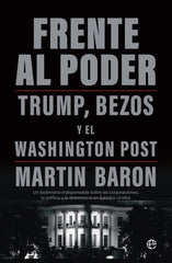 FRENTE AL PODER | BARON, MARTIN | ESFERA DE LOS LIBROS | 9788413848082