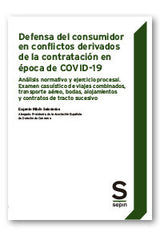 DEFENSA DEL CONSUMIDOR EN CONFLICTOS DERIVADOS DE LA CONTRA - 9788413881072